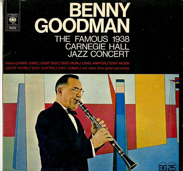 Albumcover Benny Goodman - The Famous 1938 Carnegie Hall Jazz Concert (D-LP)