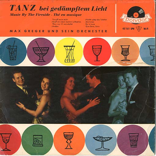 Albumcover Max Greger - Tanz bei gedämpftem Licht / Music By The Fireside / The en musique (25 cm)