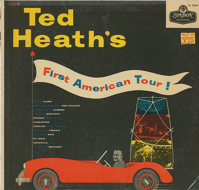 Albumcover Ted Heath And His Orchestra - First American Tour