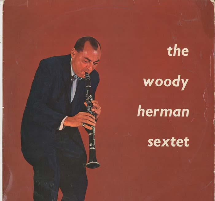 Albumcover Woody Herman - The Woody Herman Sextett 