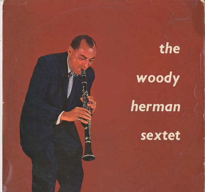 Albumcover Woody Herman - The Woody Herman Sextett 