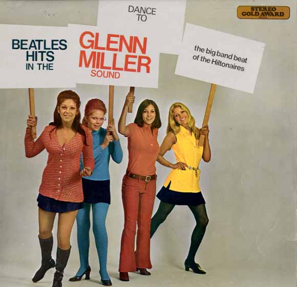 Albumcover Hiltonaires (US) with Tony Mansell Singers - Beatles Hits in the Glenn Miller Sound