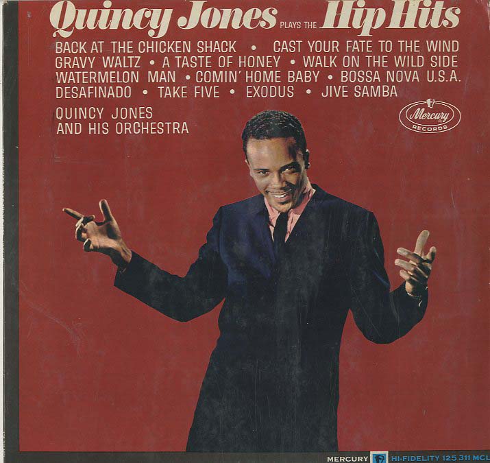 Albumcover Quincy Jones - Quincy Jones Plays The Hip Hits