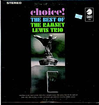 Albumcover The Ramsey Lewis Trio - Choice - The Best Of Ramsey Lewis