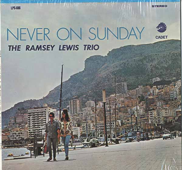 Albumcover The Ramsey Lewis Trio - Never On Sunday