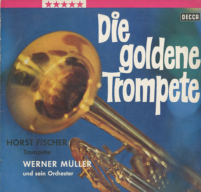 Albumcover Horst Fischer - Die goldene Trompete