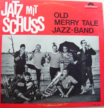 Albumcover Old Merry Tale Jazzband - Jatz mit Schuss (25 cm)