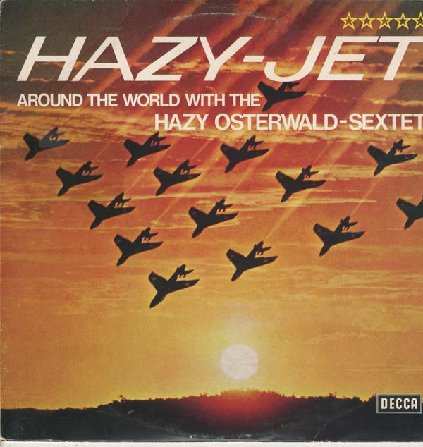 Albumcover Hazy Osterwald (Sextett) - Hazy-Jet