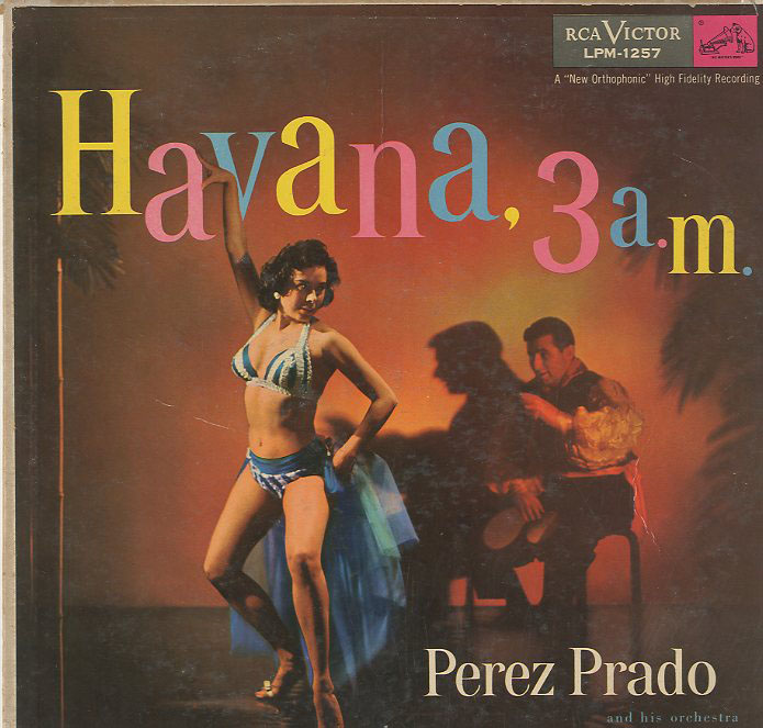 Albumcover Perez Prado - Havana 3 a.m.