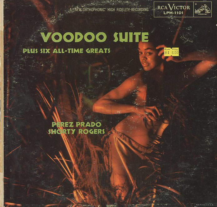 Albumcover Perez Prado - Vodoo Suite Plus Six All-time Greats