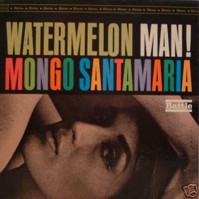 Albumcover Mongo Santamaria - Watermelon Man