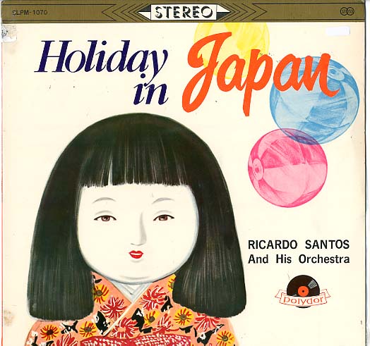 Albumcover Ricardo Santos (Werner Müller) - Holiday in Japan