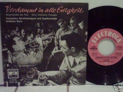 Albumcover Heinz Schachtner - Verdammt In alle Ewigkeit:  Hauptmelodie /
a) Trompeten Abschiedssignal und Zapfenstreich, 
b) Soldaten Blues aus dem Film "From Here To Eternity"