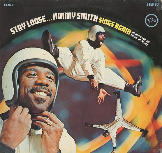 Albumcover Jimmy Smith - Stay Loose - Jimmy Smith Sings Again