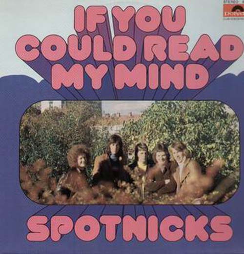 Albumcover The Spotnicks - If You Could Read My Mind