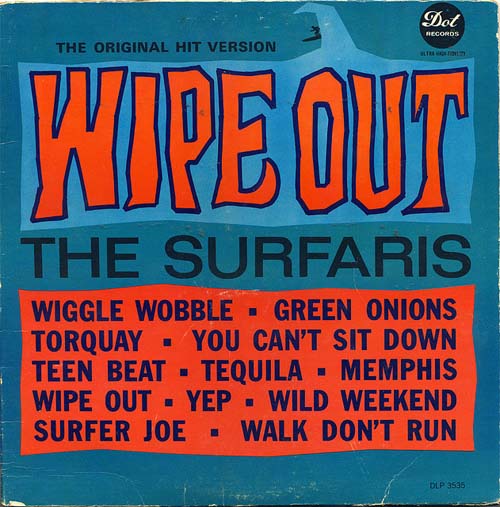 Albumcover Various Instrumental Artists - Wipe Out by the Surfaris and Other Popular Selections by Other Instrumental Groups