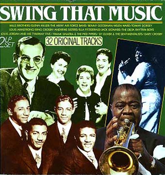 Albumcover Various Easy Listening Artists - Swing That Music - 32 Original Tracks (DLP)