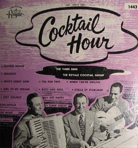 Albumcover The Three Suns - Cocktail Hour : Three Suns / The Royal Cocktail Group