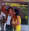 Cover: Herb Alpert & Tijuana Brass - Herb Alpert & Tijuana Brass / What Now My Love