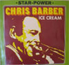 Cover: Chris Barber - Chris Barber / Ice Cream (Star-Power)
