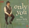 Cover: Mr. Acker Bilk - Mr. Acker Bilk / Only You