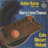 Cover: Karas, Anton - Harry Lime Thema / Der  Cafe-Mozart-Walzer