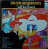 Cover: Paul Nero Sounds (Klaus Doldinger) - Golden Western Hits