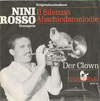 Cover: Rosso, Nini - Il Silenzio (Abschiedsmelodie) / Der Clown