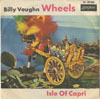 Cover: Billy Vaughn & His Orch. - Wheels / Isle of Capri
