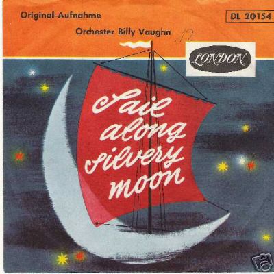 Albumcover Billy Vaughn & His Orch. - Sail Along Silvery Moon / Raunchy