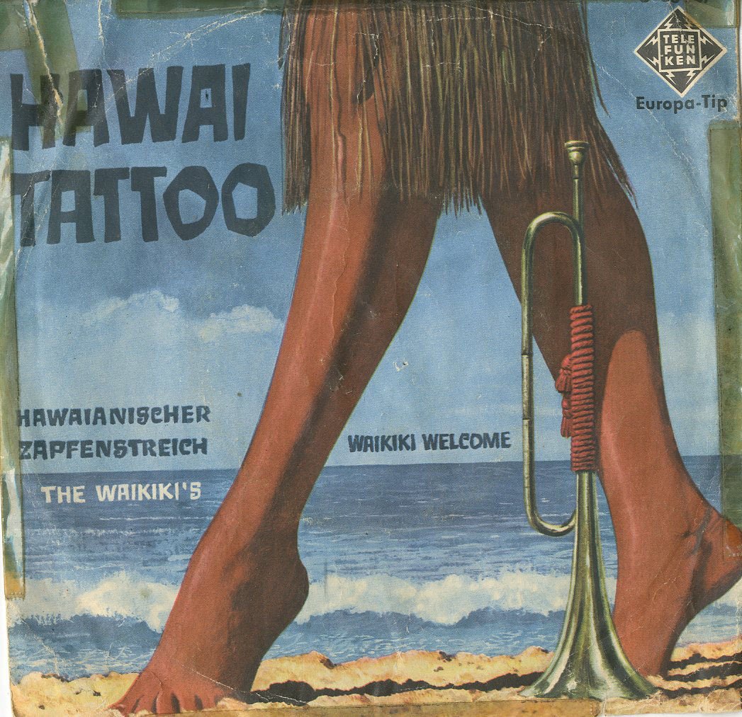 Albumcover The Waikikis - Hawaii Tatoo / Waikiki Welcome