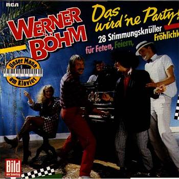 Albumcover Gottlieb Wendehals (Werner Böhm) - Das wird ´ne Party - 28 Stimmungsknüller