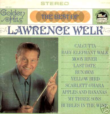 Albumcover Lawrence Welk - The Best Of Lawrence Welk