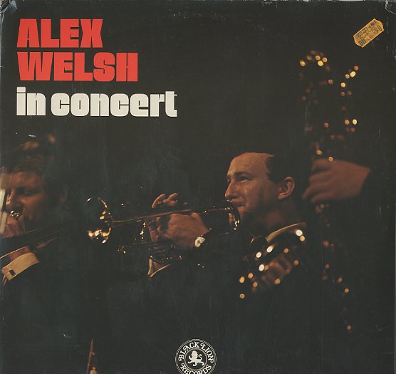 Albumcover The Alex Welsh Band - Alex Welsh in Concert (DLP)