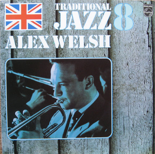 Albumcover The Alex Welsh Band - British Traditional Jazz Vol. 8