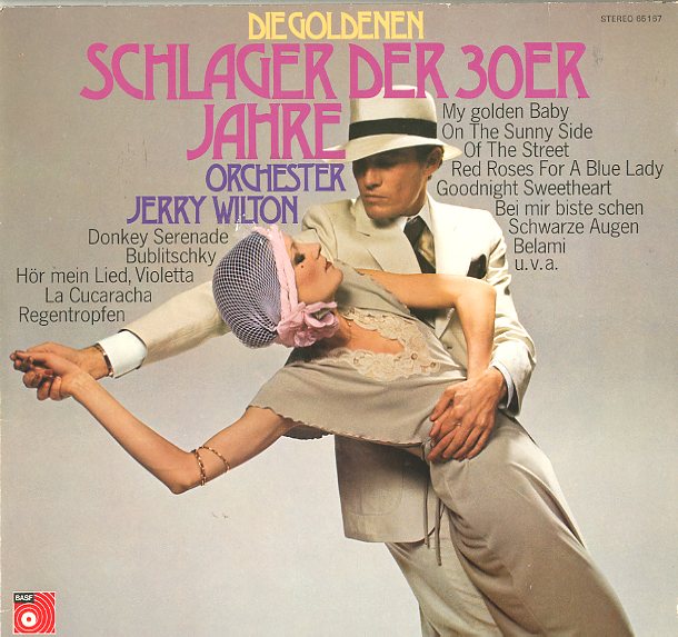 Albumcover Jerry Wilton (Gert Wilden) - Die goldenen Schlager der 30er Jahre