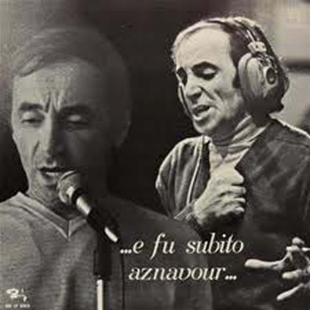 Albumcover Charles Aznavour - e fu subito aznavour  