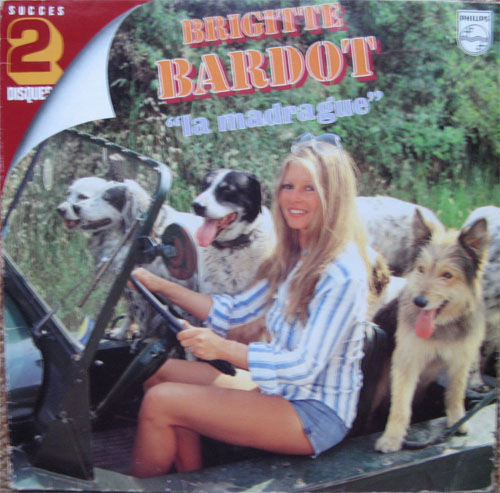 Albumcover Brigitte Bardot - La Madrague (DLP)