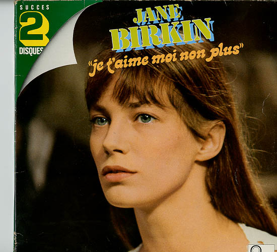 Albumcover Jane Birkin - Je t´aime moi non plus (DLP)
