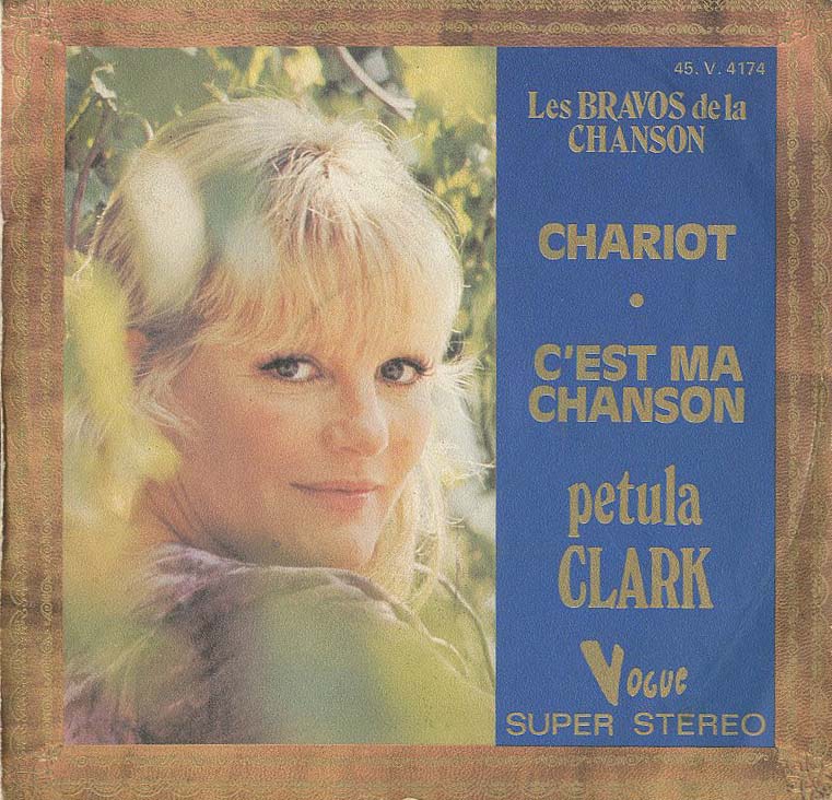Albumcover Petula Clark - Chariot  (I Will Follow Him) / Cest ma chanson (This Is My Song)