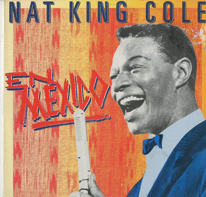 Albumcover Nat King Cole - En Mexico (Compil.)