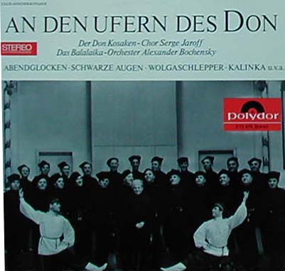 Albumcover Don Kosaken Chor, Ltg. Serge Jarof - An den Ufern des Don