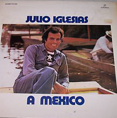 Albumcover Julio Iglesias - A Mexico