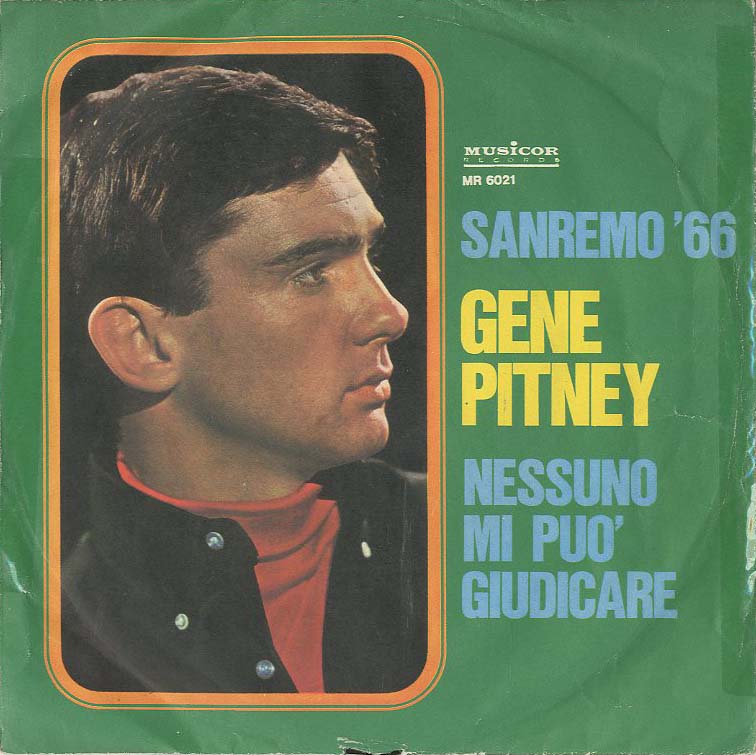 Albumcover Gene Pitney - Nessuno Mi Puo Giudicare* /A Nome Mio