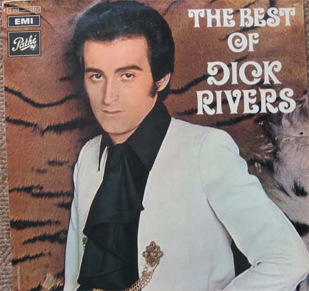 Albumcover Dick Rivers - The Best of Dick Rivers