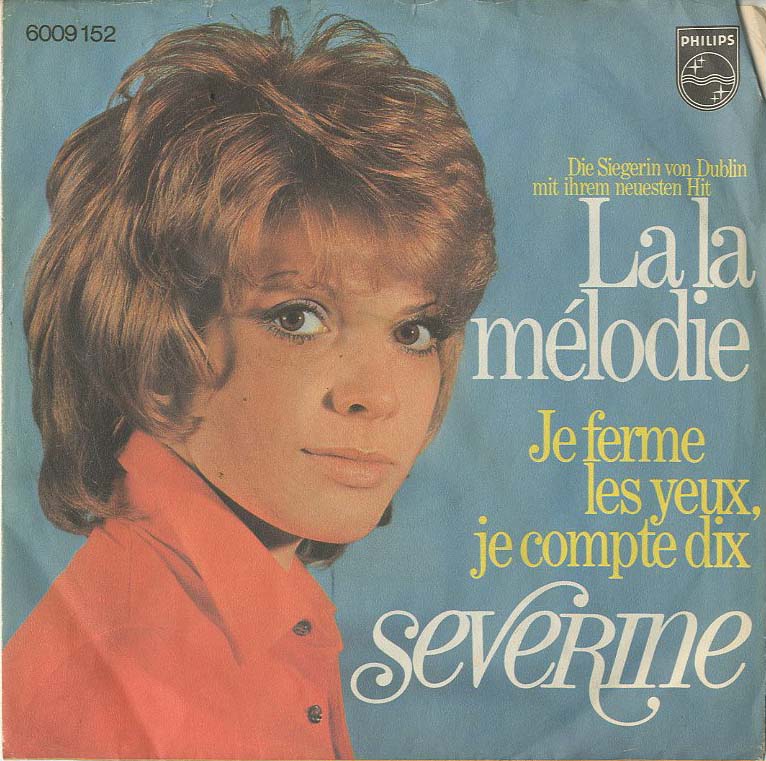 Albumcover Severine - La la Melodie / Je ferme les yeux, je compte dix (I Close My Eyes And Count To Ten)