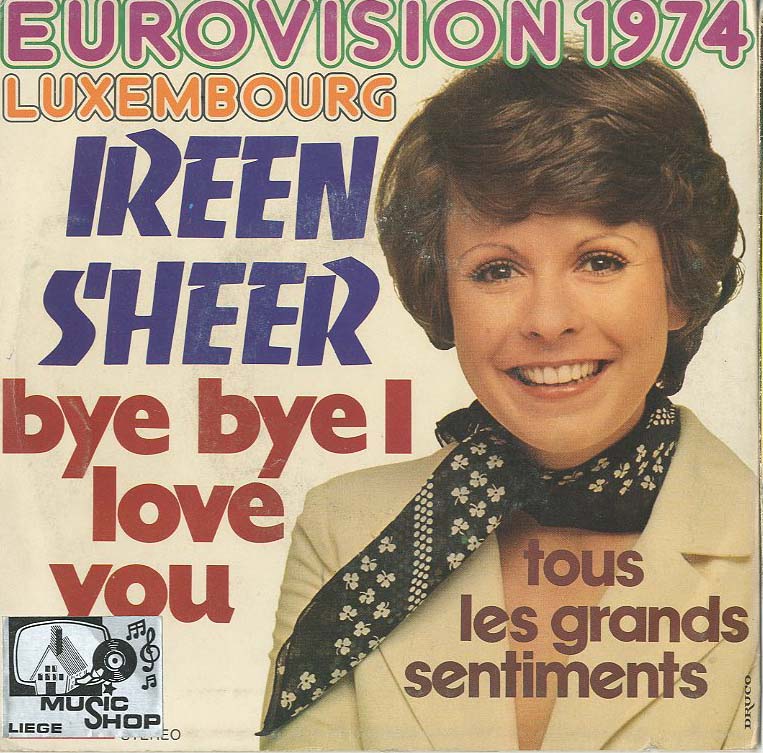 Albumcover Ireen Sheer - Bye Bye I Love You / Tous les grands sentiments