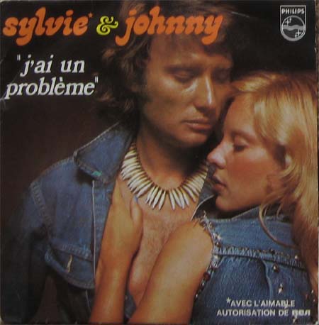 Albumcover Johnny Hallyday und Sylvie Vartan - J´ai un probleme / Te tuer d´amour
