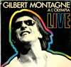 Cover: Montagne, Gilbert - A L´Olympia Live (DLP)