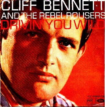 Albumcover Cliff Bennett & The Rebel Rousers - Drivin´ You Wild